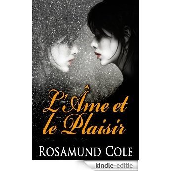 L'Âme et le Plaisir (French Edition) [Kindle-editie]