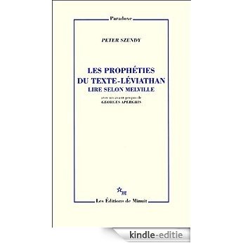 Les Prophéties du texte-Léviathan. Lire selon Melville (Paradoxe) [Kindle-editie] beoordelingen