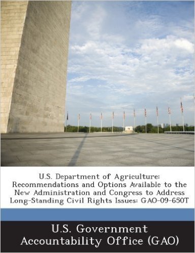 U.S. Department of Agriculture: Recommendations and Options Available to the New Administration and Congress to Address Long-Standing Civil Rights ISS