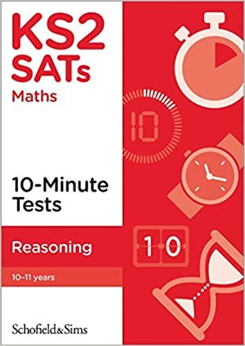 KS2 SATs Reasoning 10-Minute Tests: Ages 10-11 (for the 2020 tests)
