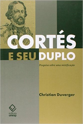 Cortés e Seu Duplo