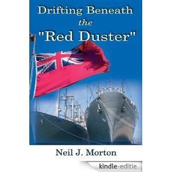 Drifting Beneath the Red Duster (English Edition) [Kindle-editie]