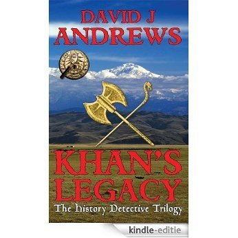 Khan's Legacy (The History Detective Trilogy Book 3) (English Edition) [Kindle-editie]