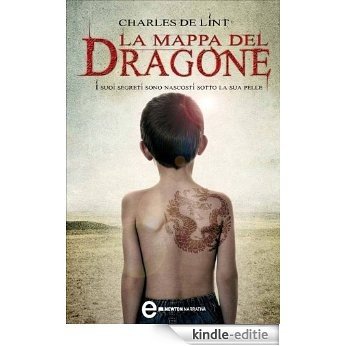 La mappa del dragone (eNewton Narrativa) (Italian Edition) [Kindle-editie]