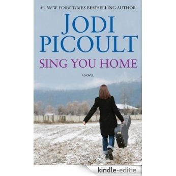 Sing You Home: A Novel (English Edition) [Kindle-editie]