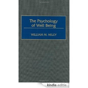 The Psychology of Well Being [Kindle-editie]