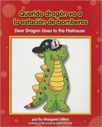 Querido Dragn Va a la Estacion de Bomberos/Dear Dragon Goes To The Firehouse