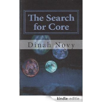 The Search for Core (The Thordon Series Book 7) (English Edition) [Kindle-editie]