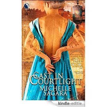Cast In Courtlight (The Chronicles of Elantra, Book 2) [Kindle-editie]