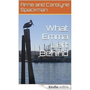 What Emma Left Behind (English Edition) [Kindle-editie]