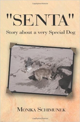 Senta Story about a Very Special Dog