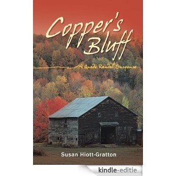 Copper's Bluff: A Quade Randal Suspense (English Edition) [Kindle-editie]
