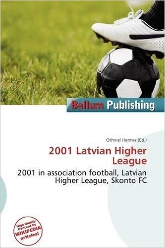 2001 Latvian Higher League