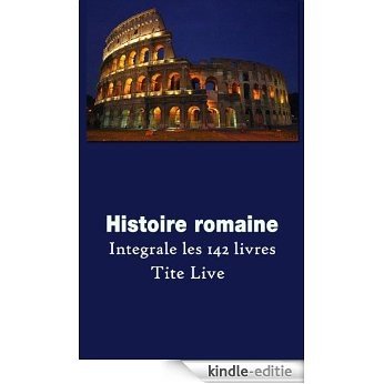Historie romaine (French Edition) [Kindle-editie]