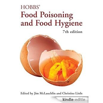 Hobbs' Food Poisoning and Food Hygiene, Seventh Edition [Print Replica] [Kindle-editie] beoordelingen