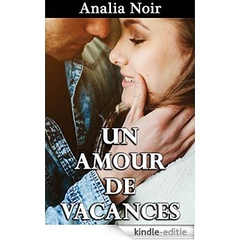 Un Amour de Vacances: Aventures à Paris (French Edition) [Kindle-editie]