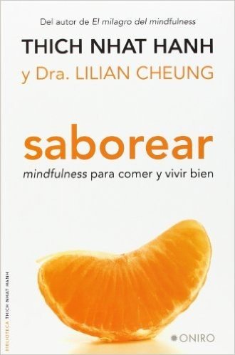 Saborear: Mindfulness Para Comer y Vivir Bien = Savor