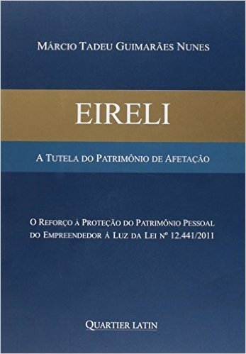 Eireli - A Tutela Do Patrimonio De Afetaçao