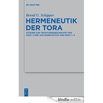 Hermeneutik der Tora (Beihefte zur Zeitschrift für die alttestamentliche Wissenschaft) [Print Replica] [Kindle-editie]