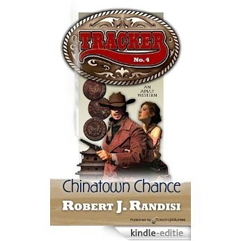 Chinatown Chance (Tracker Book 4) (English Edition) [Kindle-editie]