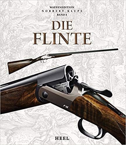 Die Flinte: Waffenedition Bd.4