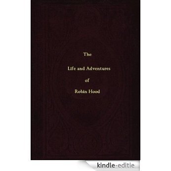 The Life and Adventures of Robin Hood (English Edition) [Kindle-editie] beoordelingen