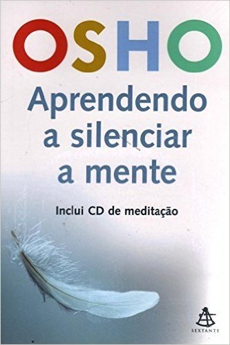 Aprendendo a Silenciar a Mente (+ CD)