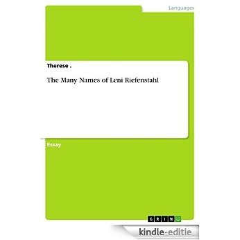 The Many Names of Leni Riefenstahl [Kindle-editie]