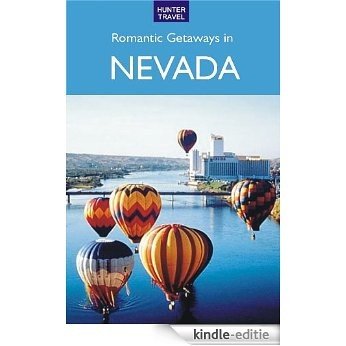 Romantic Getaways in Nevada (English Edition) [Kindle-editie]