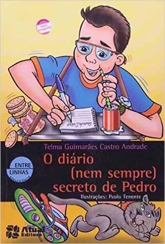 O Diário (nem Sempre) Secreto de Pedro - Conforme Nova Ortografia
