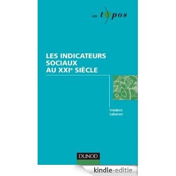 Les indicateurs sociaux au XXIe siècle (Économie - Gestion) (French Edition) [Kindle-editie] beoordelingen