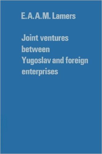 Joint Ventures Between Yugoslav and Foreign Enterprises