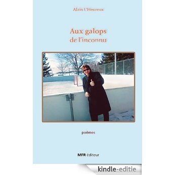 Aux galops de l inconnu (French Edition) [Kindle-editie]