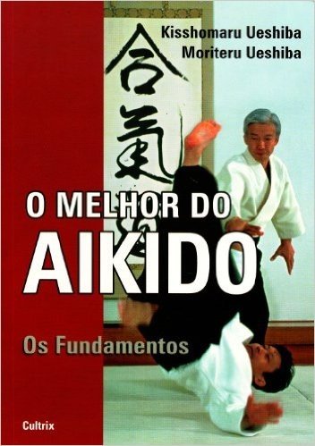 O Melhor do Aikido