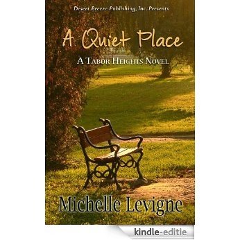 A Quiet Place (Tabor Heights, Ohio) (English Edition) [Kindle-editie]