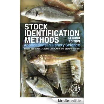 Stock Identification Methods: Applications in Fishery Science [Kindle-editie]