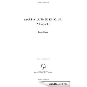 Martin Luther King, Jr.: A Biography (Greenwood Biographies) [Kindle-editie]