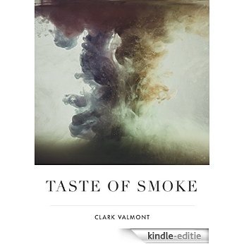 A Taste of Smoke (English Edition) [Kindle-editie]