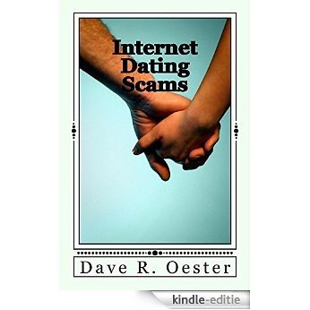 Internet Dating Scams (English Edition) [Kindle-editie] beoordelingen