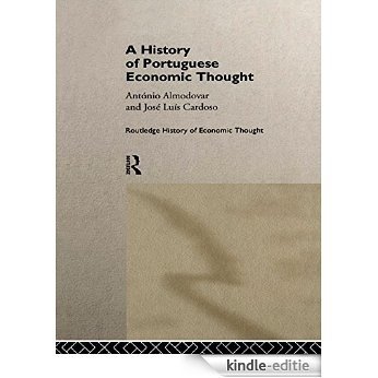 A History of Portuguese Economic Thought (The Routledge History of Economic Thought) [Kindle-editie]