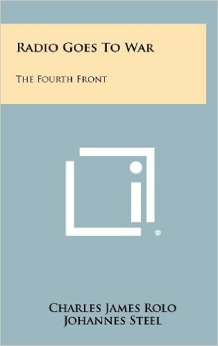 Radio Goes to War: The Fourth Front