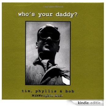 Who's Your Daddy? [Kindle-editie]