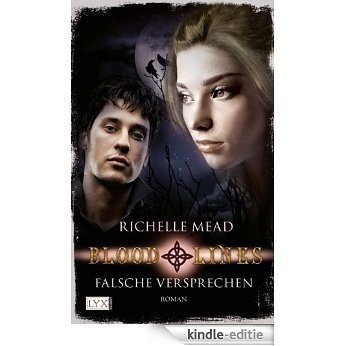 Bloodlines: Falsche Versprechen (German Edition) [Kindle-editie] beoordelingen