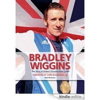 Bradley Wiggins [Kindle-editie]