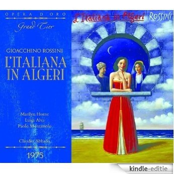 OPD 7023 Rossini-L'italiana in Algeri: Italian-English Libretto (Opera d'Oro Grand Tier) (English Edition) [Kindle-editie]