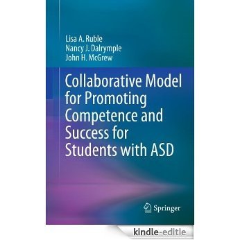 Collaborative Model for Promoting Competence and Success for Students with ASD [Kindle-editie]