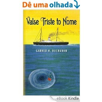 Valse Triste to Nome (English Edition) [eBook Kindle]