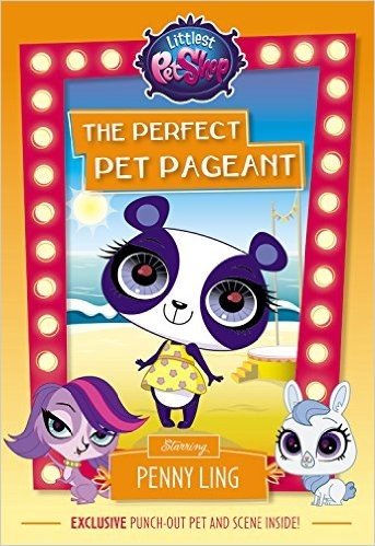 Littlest Pet Shop: The Perfect Pet Pageant: Starring Penny Ling