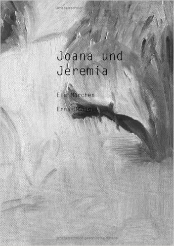 Joana Und Jeremia (Paperback)