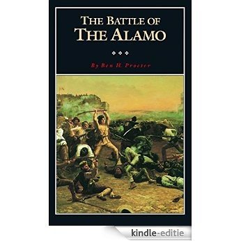 The  Battle of the Alamo (Fred Rider Cotten Popular History Series) [Kindle-editie]